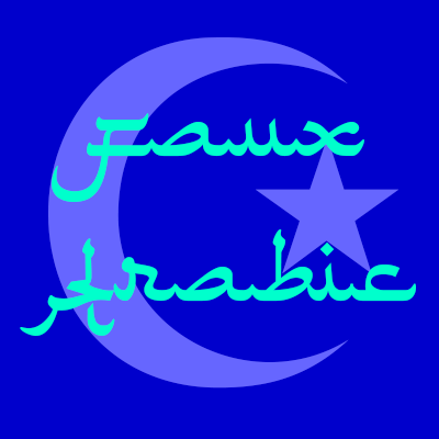 Faux Arabic